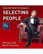 Essential Skills for Designers ­- Making Selections of People in Photoshop